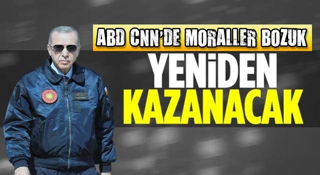 CNN International: Erdoğan'ın son seçimi olduğunu düşündük, ancak o kazanmaya hazır