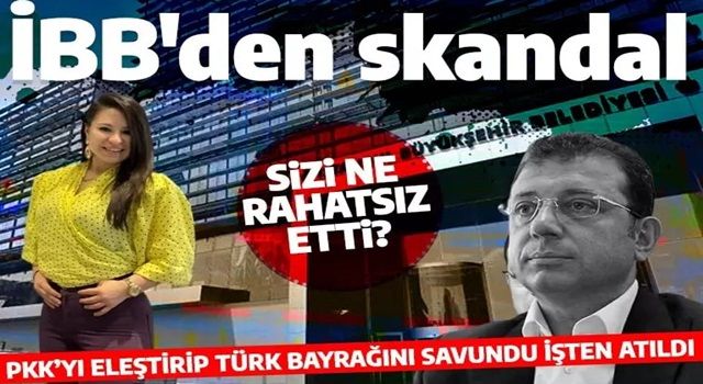 İBB'den yeni skandal! PKK'yı eleştirdi diye işten kovuldu