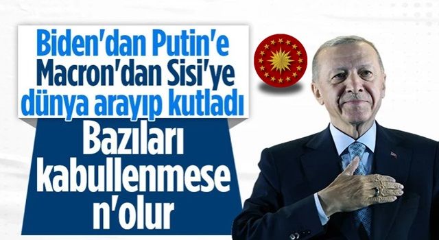 Liderlerden Cumhurbaşkanı Erdoğan'a kutlama telefonları