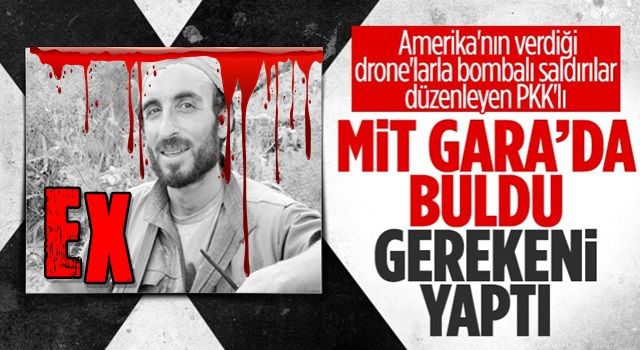 MİT'ten Gara'da nokta operasyon: Tekin Okan etkisiz hale getirildi