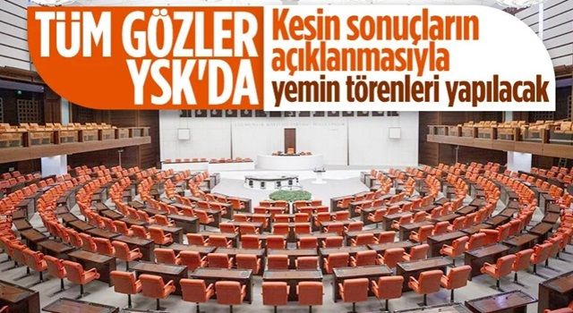 Seçim sürecinin ardından gözler Meclis ve kabineye çevrildi