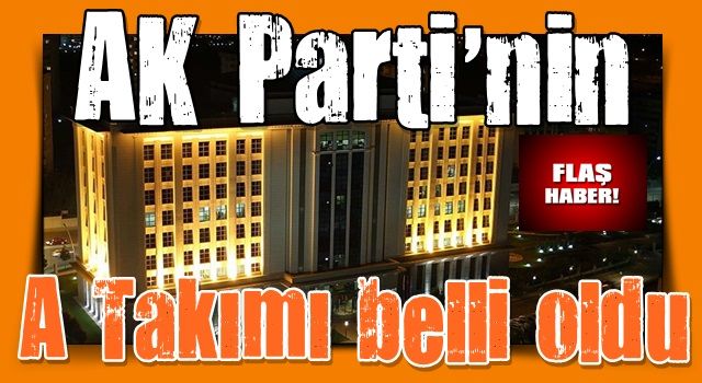 AK Parti'nin A Takımı belli oldu! İşte yeni grup başkanı ve grup başkanvekili