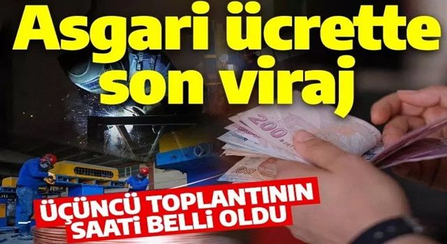 Asgari ücrette son viraj! Zam pazarlığında kritik saat belli oldu