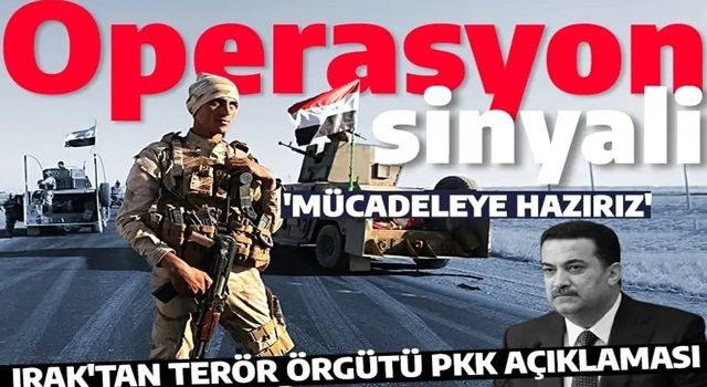 Irak'tan PKK'ya karşı operasyon sinyali: 'Mücadeleye hazırız'