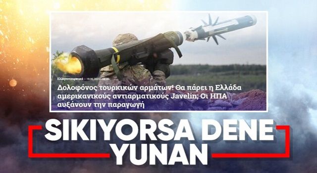 Yunan basını, Türk tanklarını vurmakla tehdit etti