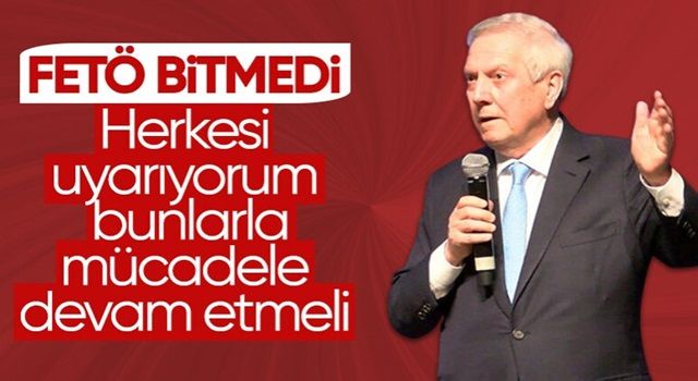 Aziz Yıldırım: FETÖ bitmedi, bunlarla mücadele devam etmeli