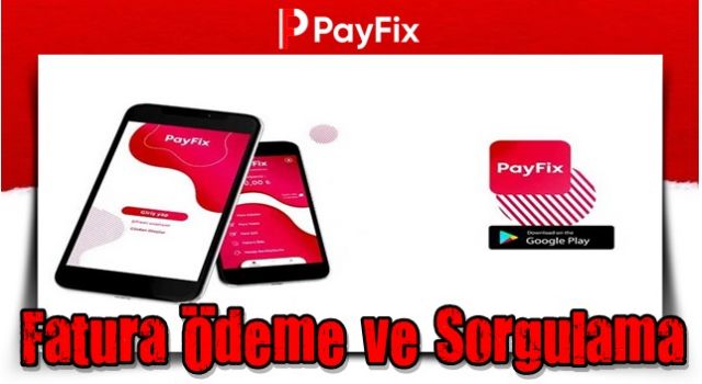 PayFix Fatura Ödeme ve Sorgulama