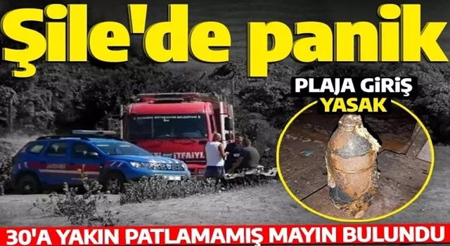 Şile’de panik! 30’a yakın patlamamış mayın tespit edildi, plaj kapatıldı