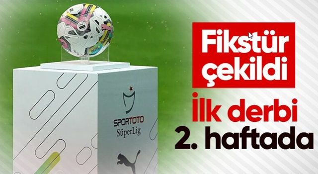 Süper Lig'de derbi tarihleri belirlendi