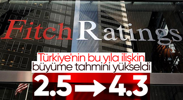 Fitch'in raporunda Türkiye analizi: Büyüme tahmini yükseldi