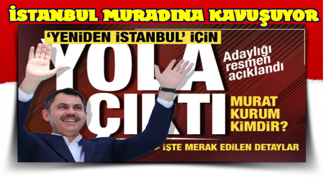 Son dakika... AK Parti’nin İstanbul adayı Murat Kurum oldu! Murat Kurum kimdir?