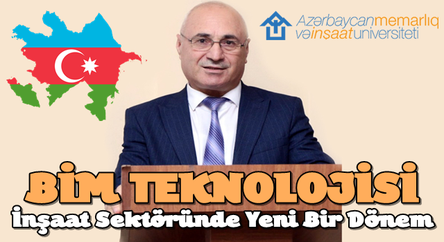 BİM Teknolojisi: İnşaat Sektöründe Yeni Bir Dönem