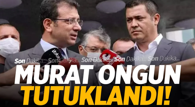 İBB Medya AŞ Yönetim Kurulu Başkanı Murat Ongun tutuklandı