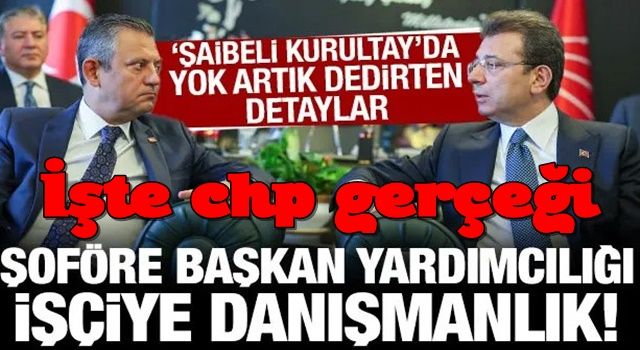 CHP'nin kurultay davasında yeni detaylar: 121 delegeye iş