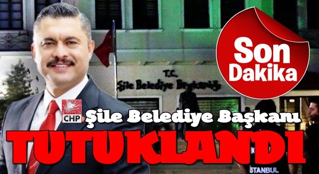 Şile Belediye Başkanı Kabadayı'nın da arasında bulunduğu 5 şüpheli tutuklandı
