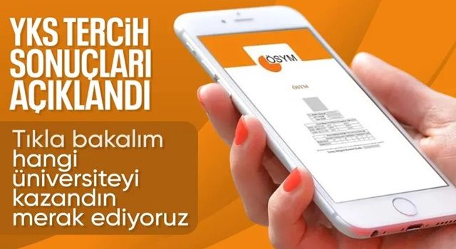 YKS tercih sonuçları açıklandı
