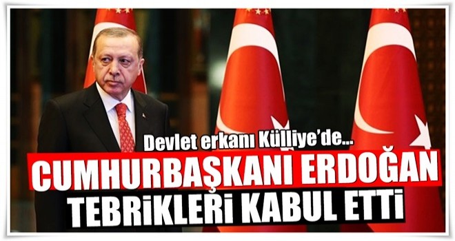 Cumhurbaşkanı Erdoğan Külliye'de tebrikleri kabul etti!