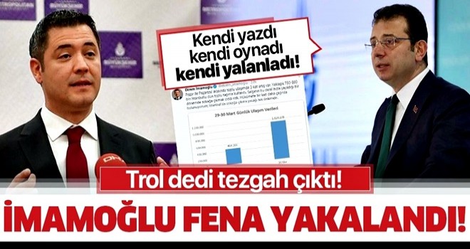 CHP'li İBB Başkanı Ekrem İmamoğlu, kendi tezgahını kendi yalanladı! .