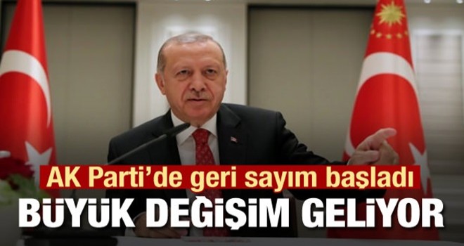 Geri sayım başladı! AK Parti değişimi konuşuyor