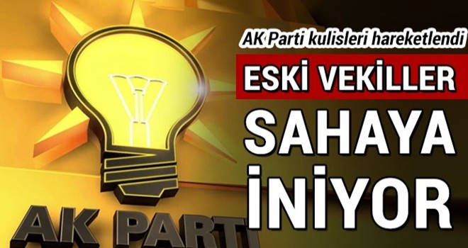 Eski vekiller sahaya iniyor