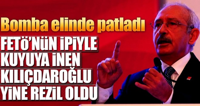 Kılıçdaroğlu'nun kaynağı yine FETÖ çıktı