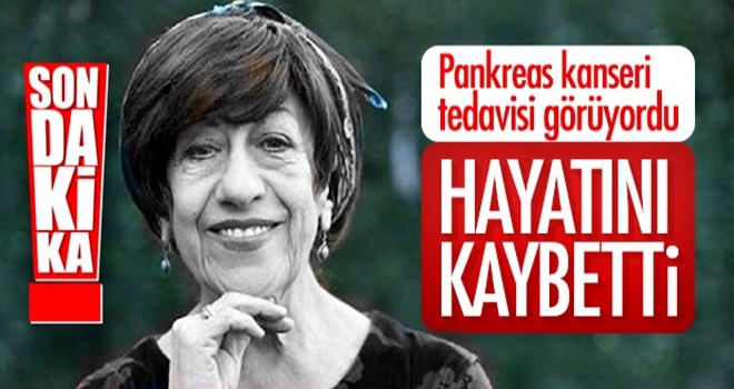 Ayşen Gruda hayatını kaybetti