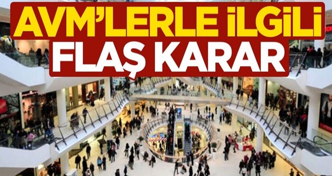 AVM'lerle ilgili flaş karar