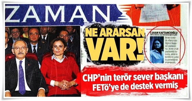 CHP'nin terör sever başkanı FETÖ'ye de destek vermiş! .