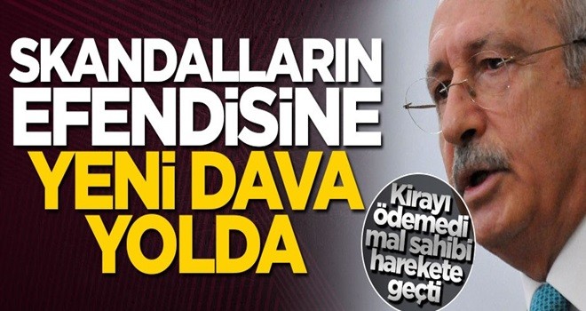 Skandalların efendisi 'Kağıttepe'li Kemal kirayı ödemedi! Dava geliyor