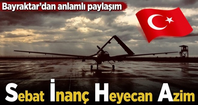 Selçuk Bayraktar'dan SİHA paylaşımı .