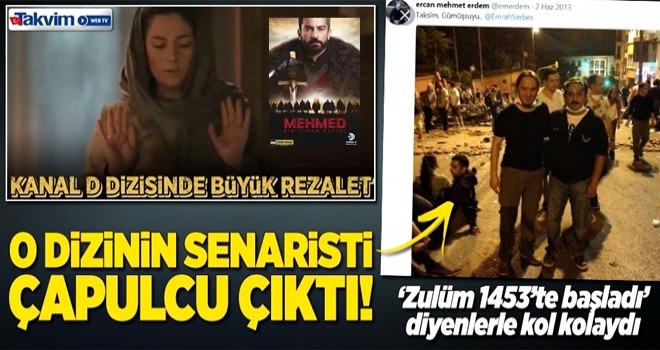 O dizinin senaristi çapulcu çıktı .