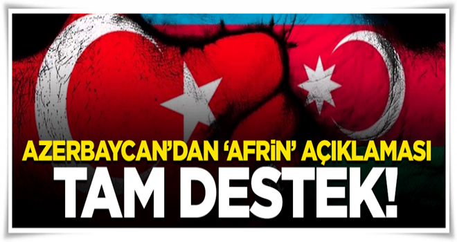 Azerbaycan'dan Türkiye'ye 'Afrin' desteği