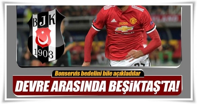 Fellaini devre arasında Beşiktaş'ta!