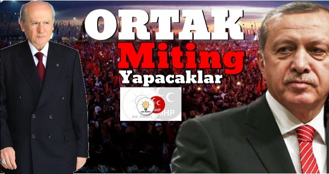 Erdoğan ile Bahçeli'nin ortak miting yapacağı il belli oldu!