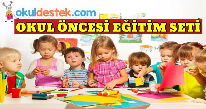 Okul Öncesi Eğitim Seti İle Çocuklar Avantajlı