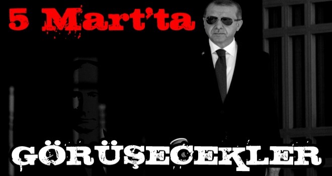 Başkomutan Erdoğan ile Putin 5 Mart'ta görüşecek