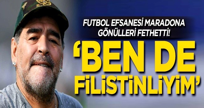 Futbol efsanesi Maradona gönülleri fethetti! 'Ben de Filistinliyim'