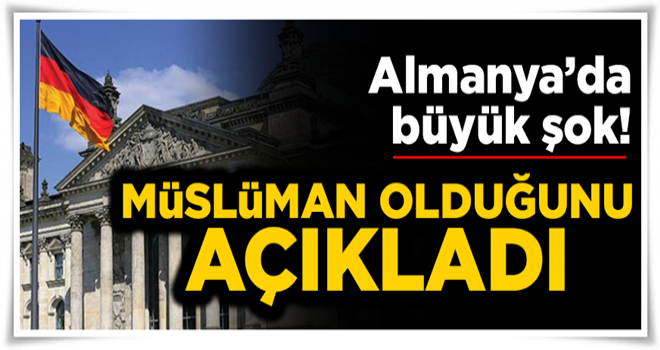 Almanya’da aşırı sağcı başkan yardımcısı Müslüman olduğunu açıkladı