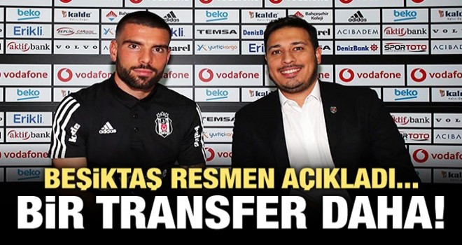 Beşiktaş bir transferi daha açıkladı!