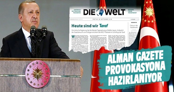 Die Welt FETÖ adına provokasyona hazırlanıyor