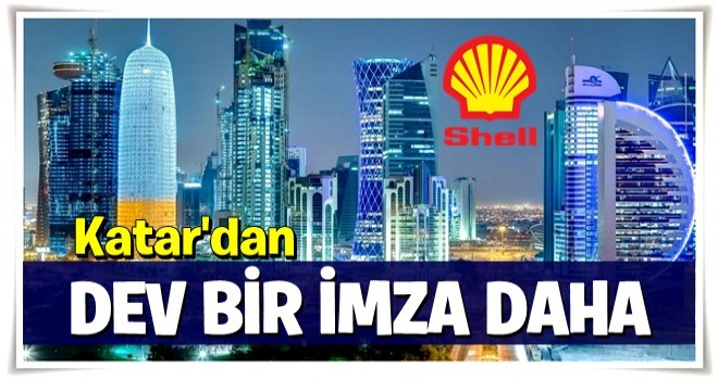 Katar'dan dev bir anlaşma daha!