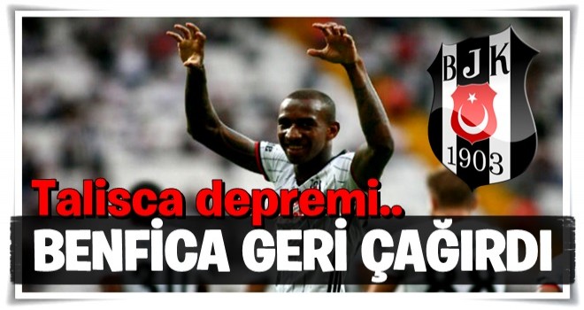 Beşiktaş'ta Talisca depremi!