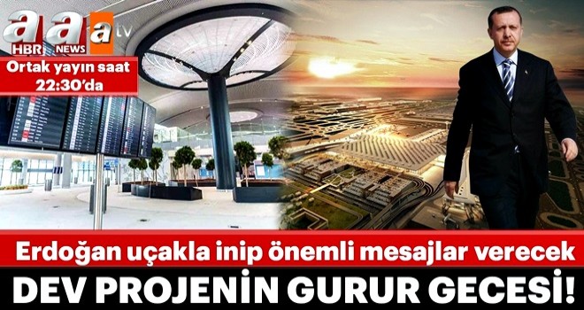 İlk iniş BUGÜN...