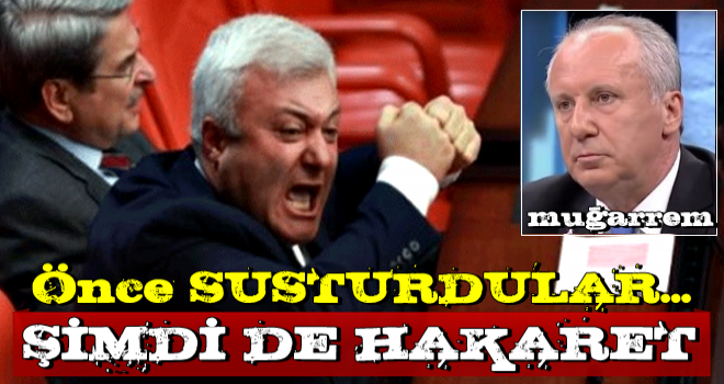 CHP'liler, susturdukları İnce'ye hakaret yağdırmaya başladı!