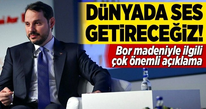 Bakan Albayrak'tan bor ile ilgili önemli açıklama