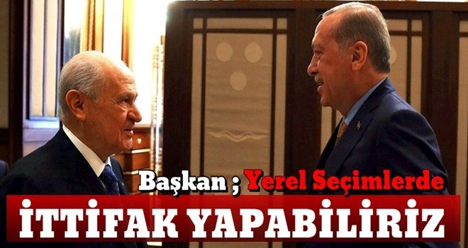 Yerel seçimlerde ittifak yapabiliriz