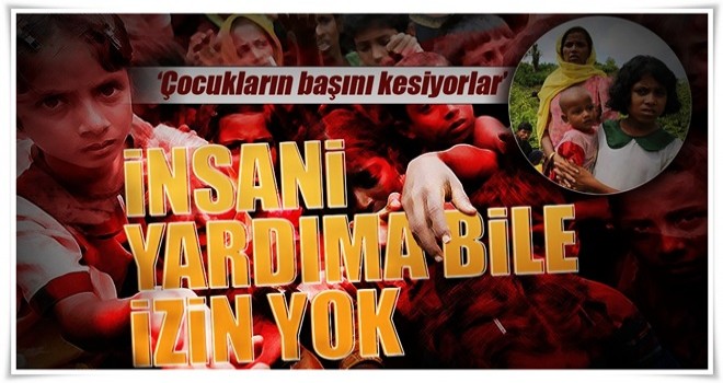 İnsani yardıma izin yok