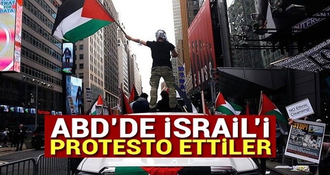 İsrail'in Gazze katliamı New York'ta protesto edildi