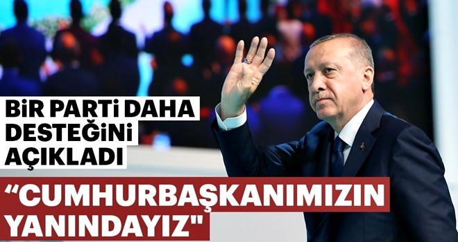 Anavatan Partisi, Cumhur İttifakı'nı ve Erdoğan'ı destekleyecek