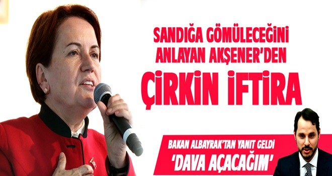 Akşener'den çirkin 24 Haziran iftirası